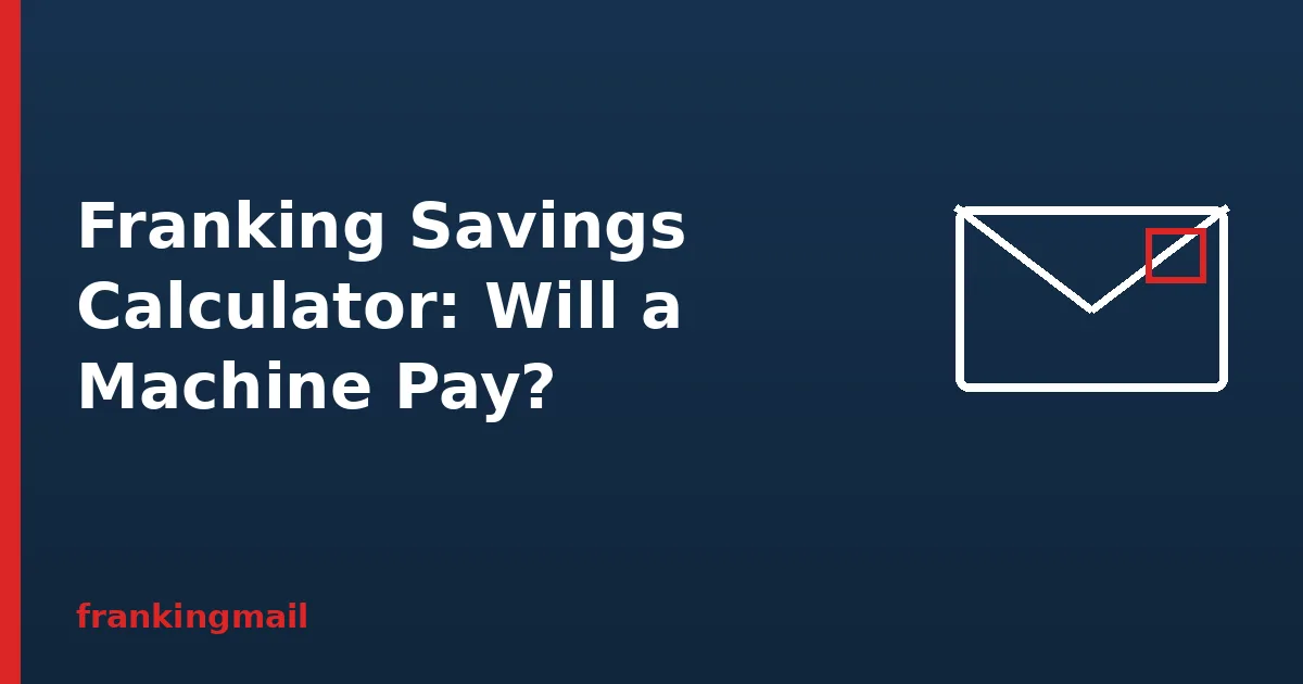 Envelope illustration with the heading Franking Savings Calculator, showing monthly postage savings