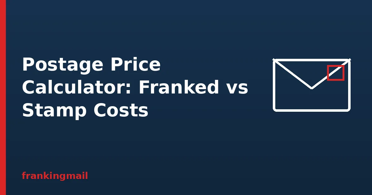 Envelope illustration with the heading Postage Price Calculator, comparing franked and stamp costs